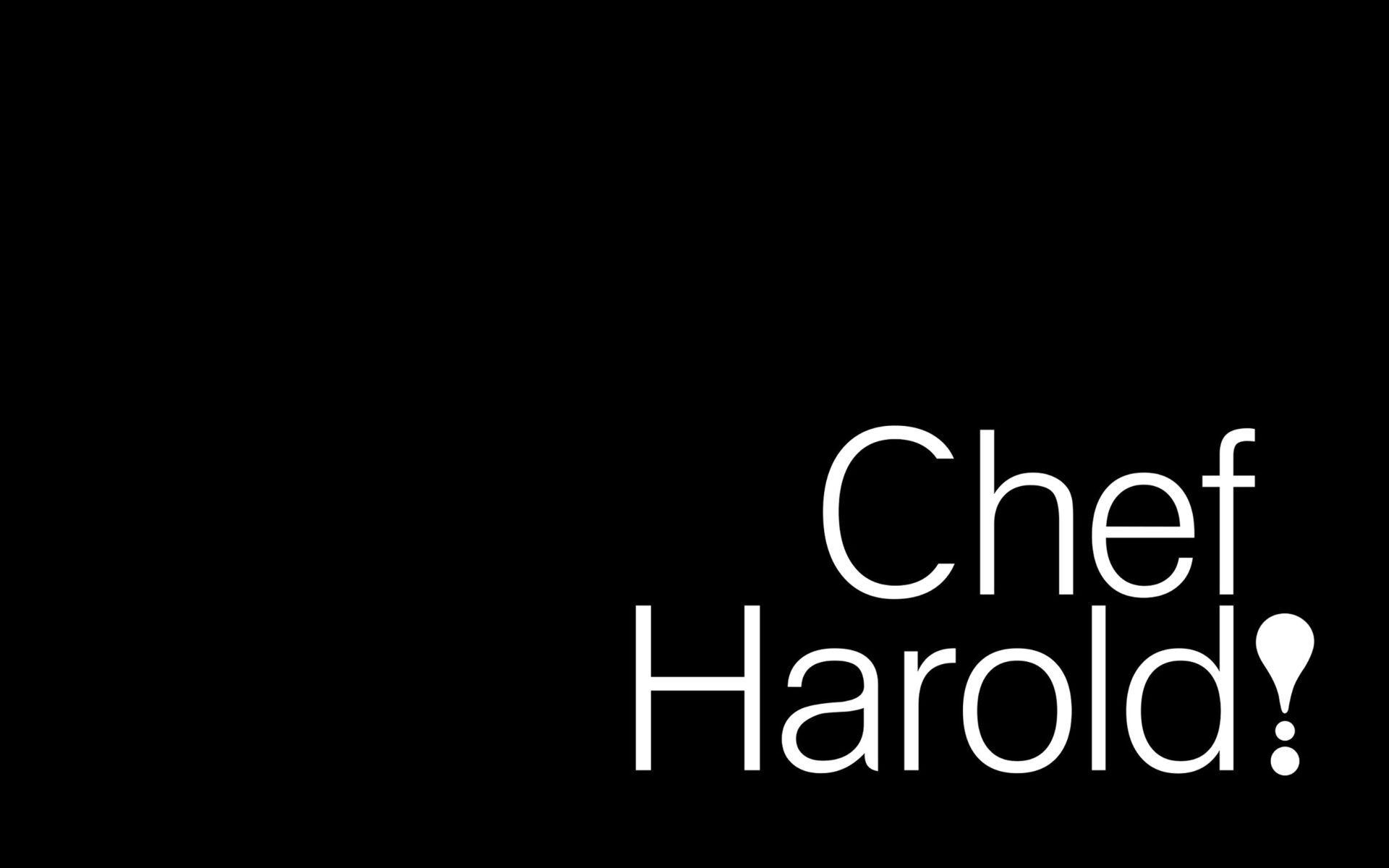 Chef Harold